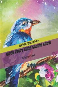 Birds Every Child Should Know
