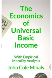 Economics of Universal Basic Income