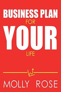 Business Plan For Your Life