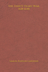 The Thirty Years' War, 1618-1648