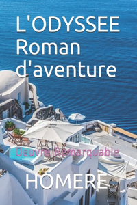 L'ODYSSEE Roman d'aventure