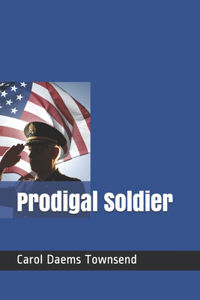 Prodigal Soldier