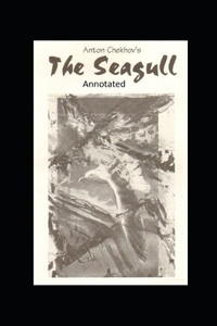 The Seagull Annotated