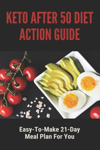 Keto After 50 Diet Action Guide