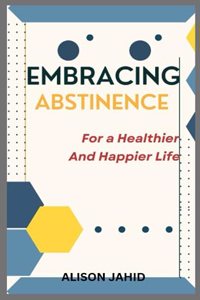 Embracing Abstinence