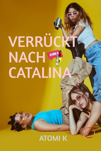 Verrückt Nach Catalina