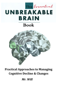 The Essential Unbreakable Brain book