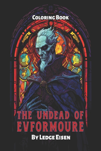 Undead Of Evformoure Coloring Book