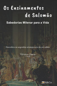 Os Ensinamentos de Salomão: Sabedoria Milenar para a Vida