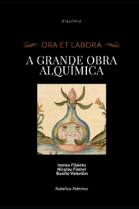 A Grande Obra Alquímica