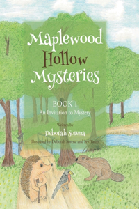 Maplewood Hollow Mysteries BOOK 1 An Invitation to Mystery