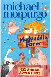 Mudpuddle Farm: Six Animal Adventures