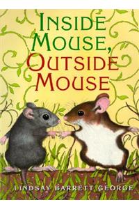 Inside Mouse, Outside Mouse