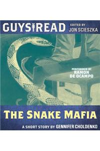 Guys Read: The Snake Mafia