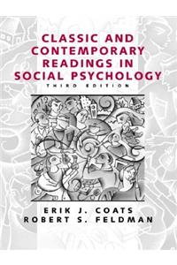 Classic and Contemporary Readings in Social Psychology
