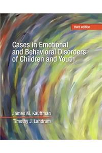 Cases in Emotional and Behavioral Disorders of Children and Youth