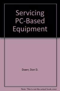 Servicing PC-Based Equipment
