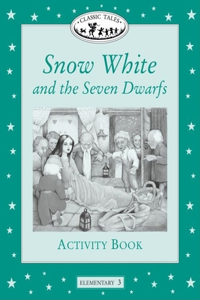 Classic Tales: Snow White and the Seven Dwarfs Activity Book