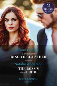 A Convenient Ring To Claim Her / The Boss's Stolen Bride