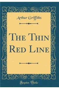 The Thin Red Line (Classic Reprint)