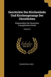 Geschichte Des Kirchenlieds Und Kirchengesangs Der Christlichen