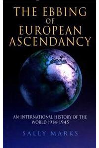 Ebbing of European Ascendancy