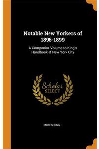 Notable New Yorkers of 1896-1899