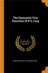 The Gymnastic Free Exercises of P.H. Ling