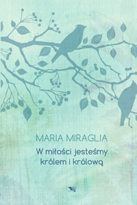 W milości jesteśmy królem i królową