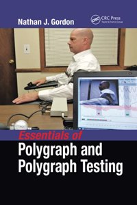 Essentials of Polygraph and Polygraph Testing