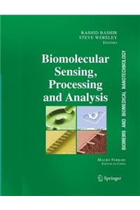 Biomolecular Sensing, Processing and Analysis