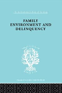 Family Environment and Delinquency