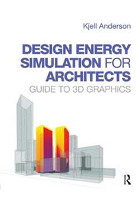 Design Energy Simulation for Architects