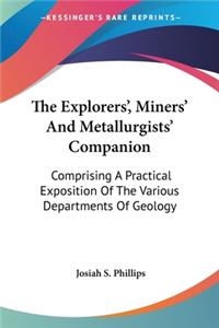 The Explorers', Miners' And Metallurgists' Companion