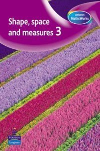 Shape, Space, Measures Teacher's File 3