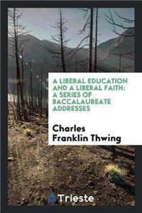 Liberal Education and a Liberal Faith