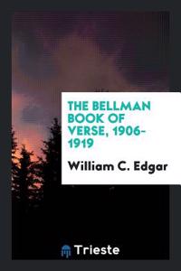 Bellman Book of Verse, 1906-1919