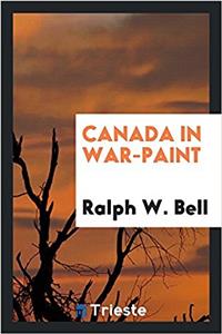 Canada in War-Paint