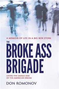 Broke Ass Brigade