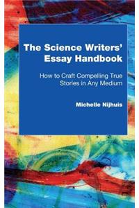 Science Writers' Essay Handbook