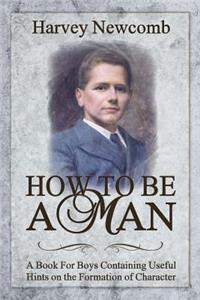 How To Be a Man