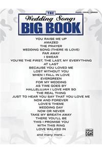 The Wedding Songs Big Book: Piano/Vocal/Chords