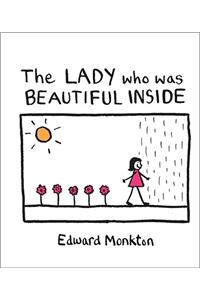 Lady Who Was Beautiful Inside