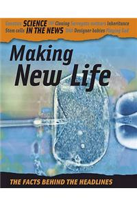 Making New Life