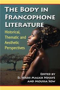 Body in Francophone Literature