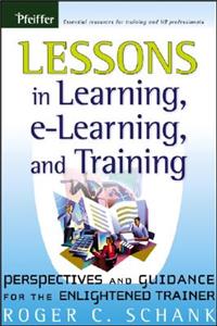 Lessons in Learning, E-Learning, and Training