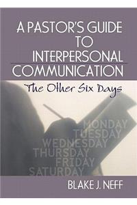 Pastor's Guide to Interpersonal Communication