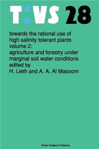 Towards the Rational Use of High Salinity Tolerant Plants