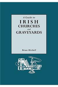 Guide to Irish Churches and Graveyards
