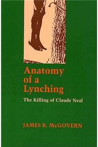 Anatomy of a Lynching: The Killing of Claude Neal